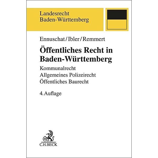 Öffentliches Recht in Baden-Württemberg, Jörg Ennuschat, Martin Ibler, Barbara Remmert