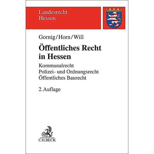 Öffentliches Recht in Hessen, Gilbert Gornig, Hans-Detlef Horn, Martin Will