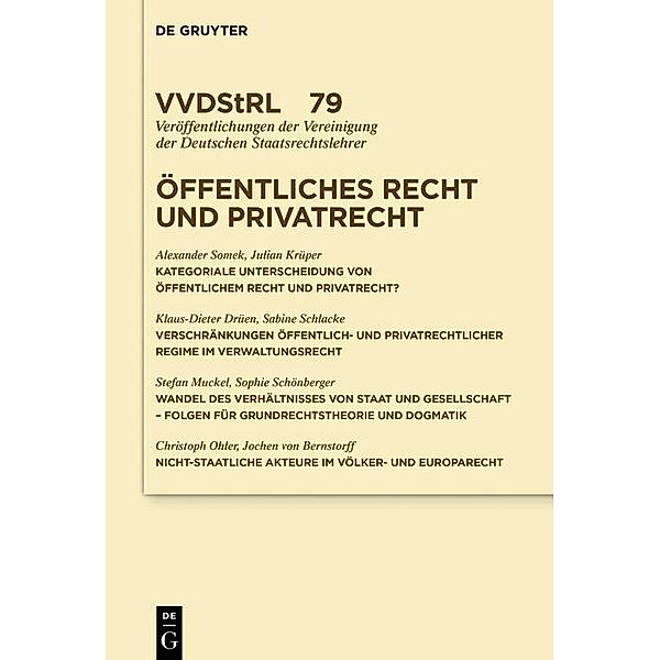 Öffentliches Recht und Privatrecht / Veröffentlichungen der Vereinigung der Deutschen Staatsrechtslehrer Bd.79