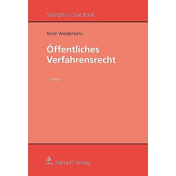 Öffentliches Verfahrensrecht, René Wiederkehr