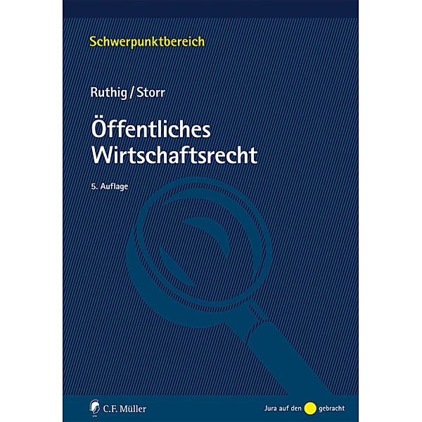 Öffentliches Wirtschaftsrecht, Josef Ruthig, Stefan Storr