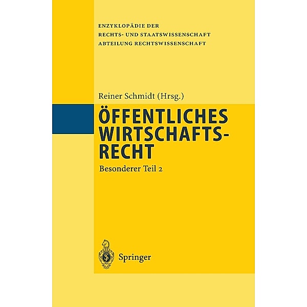 Öffentliches Wirtschaftsrecht / Enzyklopädie der Rechts- und Staatswissenschaft