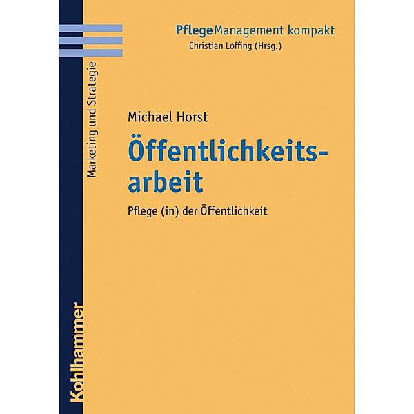 Öffentlichkeitsarbeit, Michael Horst