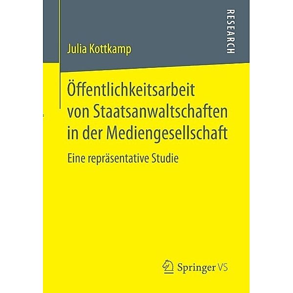 Öffentlichkeitsarbeit von Staatsanwaltschaften in der Mediengesellschaft, Julia Kottkamp