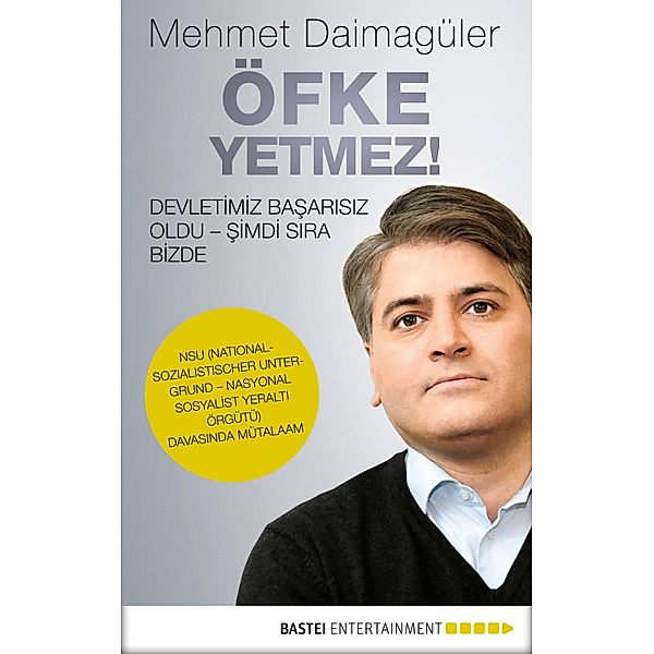 Öfke yetmez!, Mehmet Daimagüler
