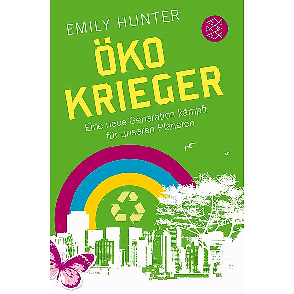 Öko-Krieger, Emily Hunter