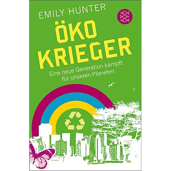 Öko-Krieger, Emily Hunter