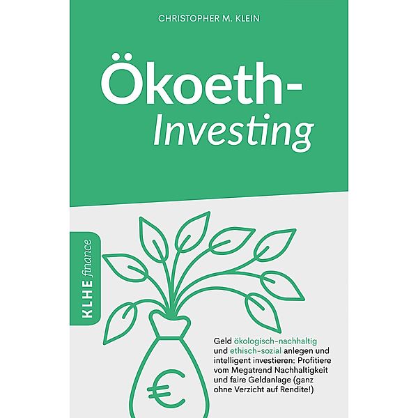 Ökoeth-Investing, Christopher M. Klein