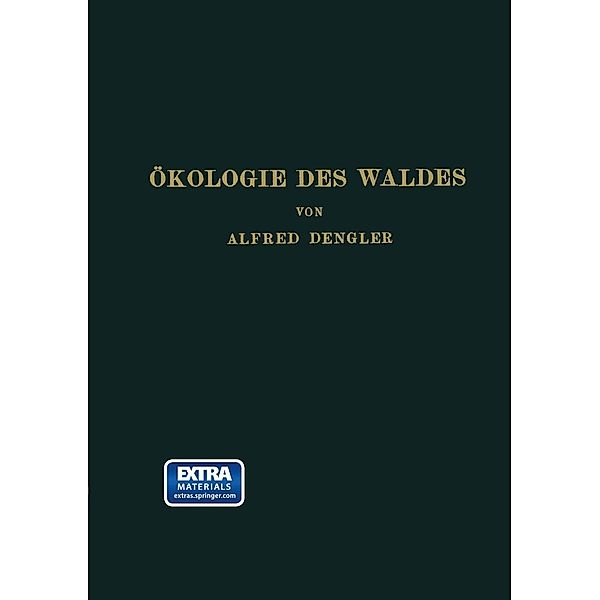 Ökologie des Waldes, Alfred Dengler