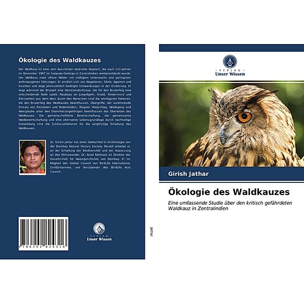 Ökologie des Waldkauzes, Girish Jathar