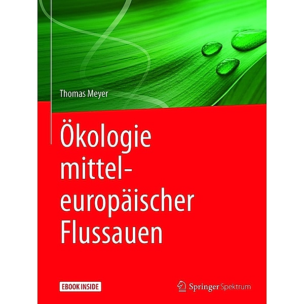 Ökologie mitteleuropäischer Flussauen, Thomas Meyer