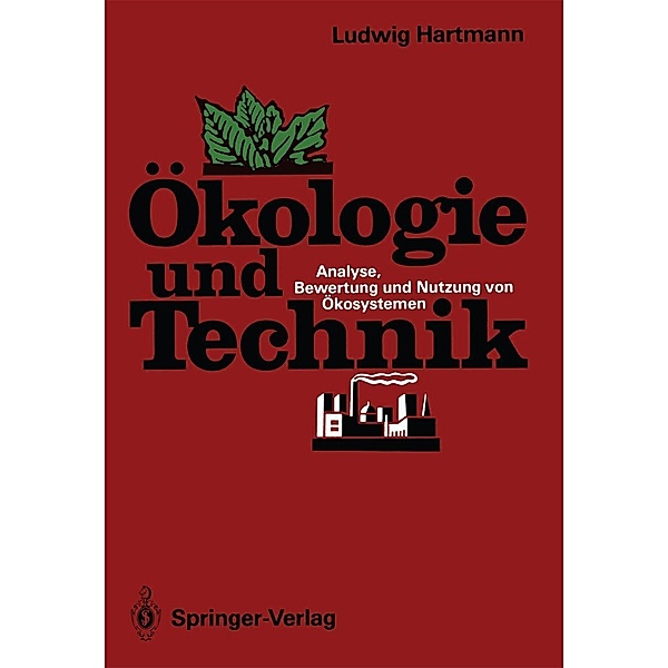 Ökologie und Technik, Ludwig Hartmann