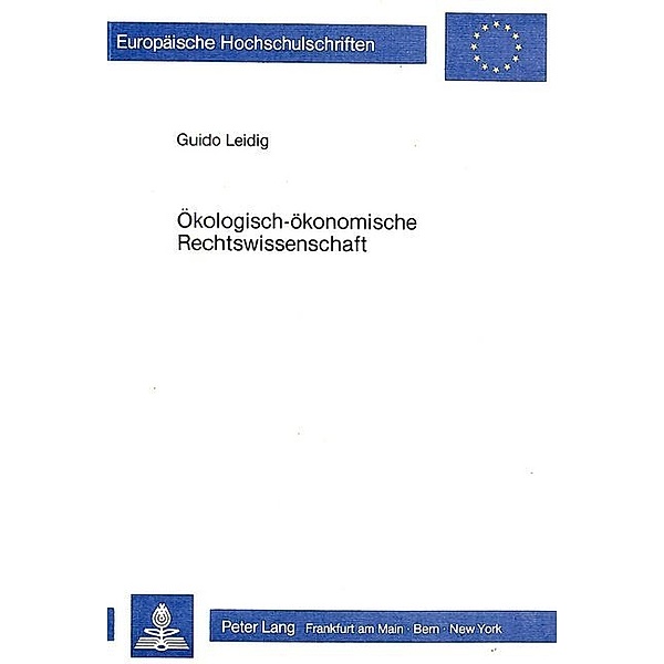 Ökologisch-ökonomische Rechtswissenschaft, Guido Leidig
