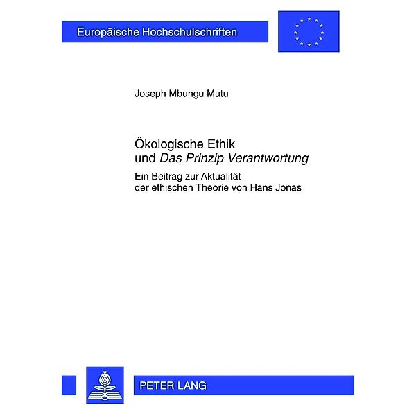 Ökologische Ethik und Das Prinzip Verantwortung, Joseph Mbungu Mutu