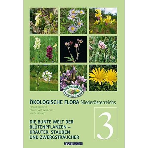 Ökologische Flora Niederösterreichs.Bd.3, Wolfgang Holzner, Wolfgang Adler, Silvia Winter