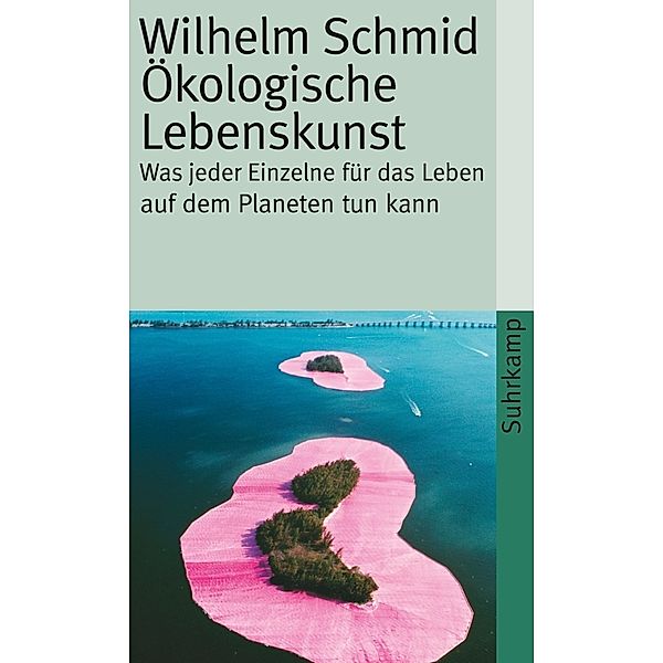 Ökologische Lebenskunst, Wilhelm Schmid