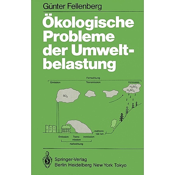 Ökologische Probleme der Umweltbelastung, G. Fellenberg