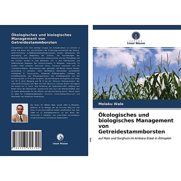 Ökologisches und biologisches Management von Getreidestammborsten, Melaku Wale