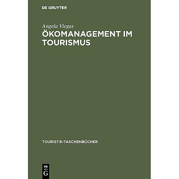 Ökomanagement im Tourismus / Jahrbuch des Dokumentationsarchivs des österreichischen Widerstandes, Angela Viegas