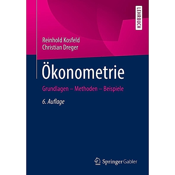Ökonometrie, Reinhold Kosfeld, Christian Dreger