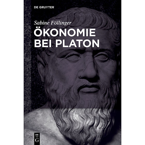 Ökonomie bei Platon, Sabine Föllinger