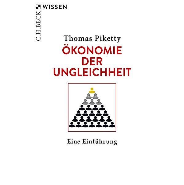 Ökonomie der Ungleichheit / Beck'sche Reihe Bd.2864, Thomas Piketty