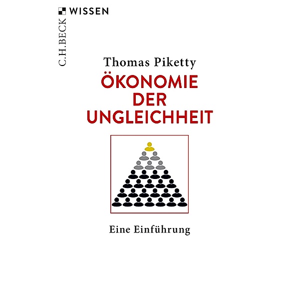 Ökonomie der Ungleichheit / Beck'sche Reihe Bd.2864, Thomas Piketty