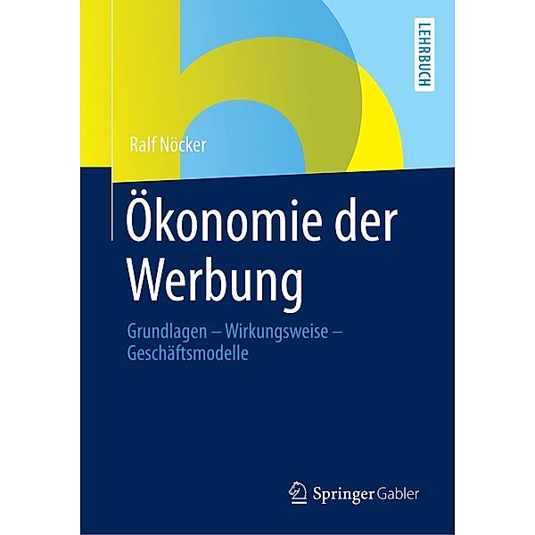 Ökonomie der Werbung, Ralf Nöcker