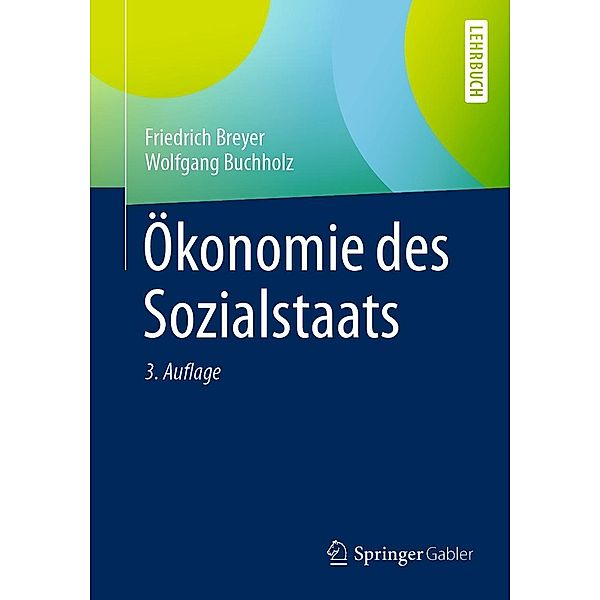 Ökonomie des Sozialstaats, Friedrich Breyer, Wolfgang Buchholz
