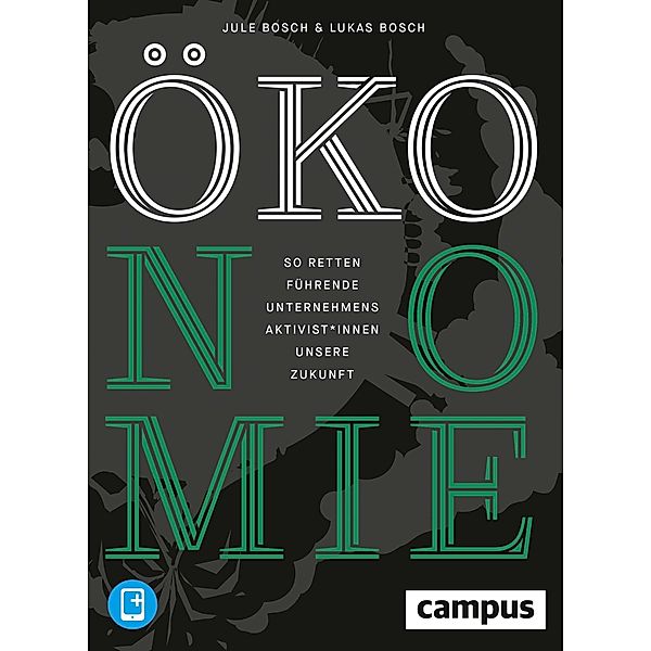 ÖKOnomie, m. 1 Buch, m. 1 E-Book, Jule Bosch, Lukas Bosch