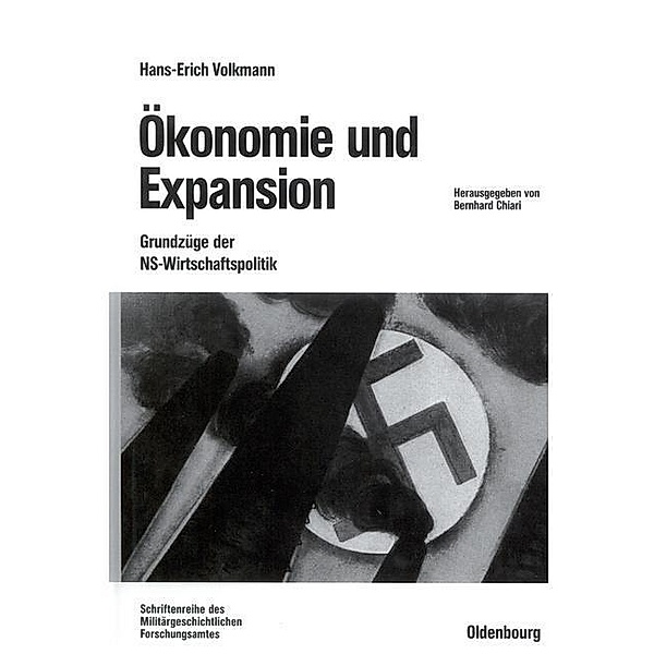 Ökonomie und Expansion / Beiträge zur Militärgeschichte Bd.58, Hans-Erich Volkmann