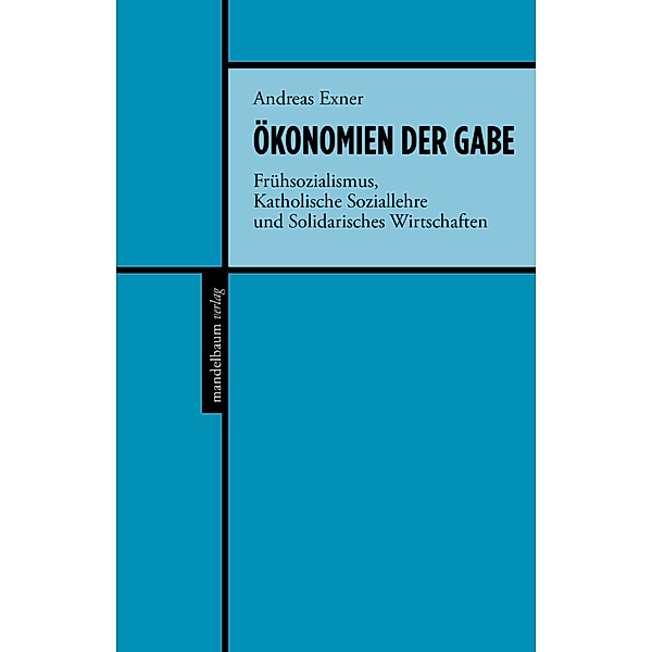 Ökonomien der Gabe, Andreas Exner
