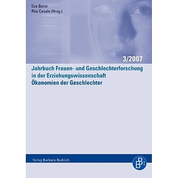 Ökonomien der Geschlechter / Jahrbuch Frauen- und Geschlechterforschung in der Erziehungswissenschaft Bd.3, Eva Borst, Rita Casale