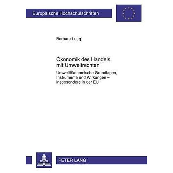 Oekonomik des Handels mit Umweltrechten, Barbara Lueg