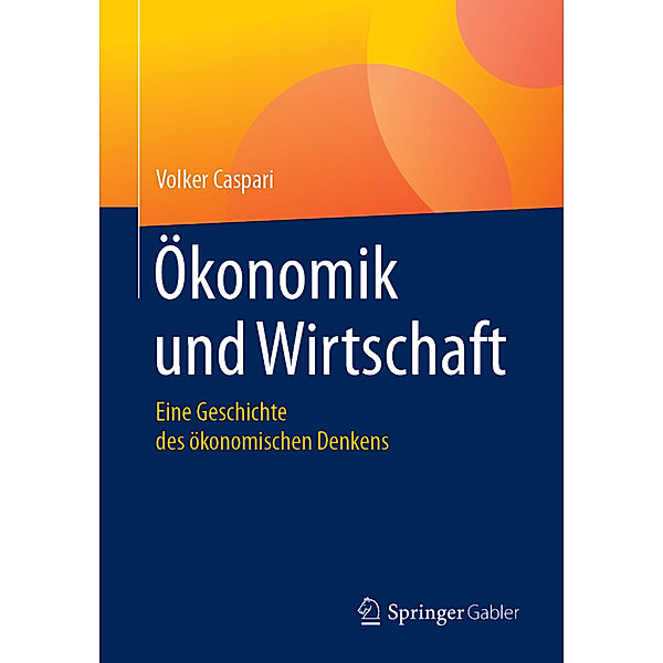 Ökonomik und Wirtschaft, Volker Caspari