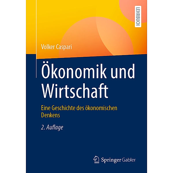 Ökonomik und Wirtschaft, Volker Caspari