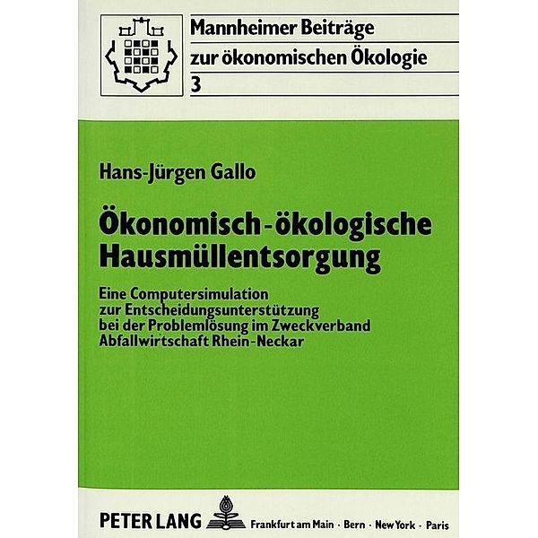 Ökonomisch-ökologische Hausmüllentsorgung, Hans-Jürgen Gallo