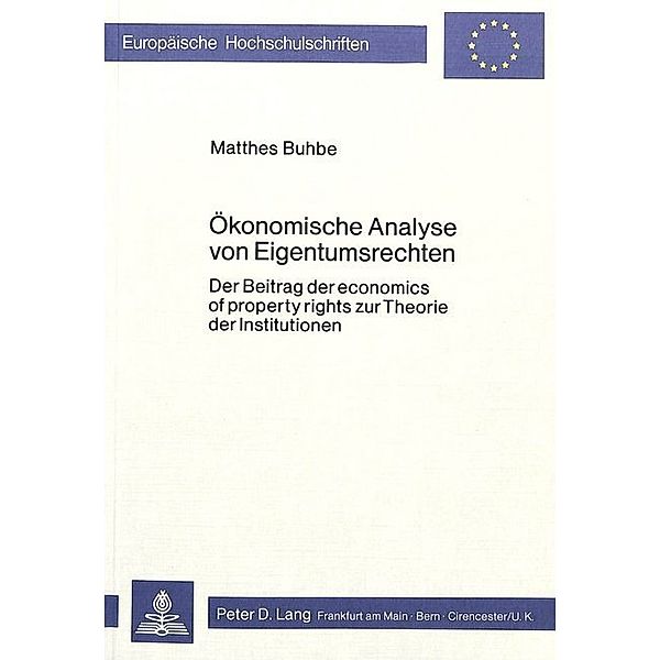 Ökonomische Analyse von Eigentumsrechten, Matthes Buhbe