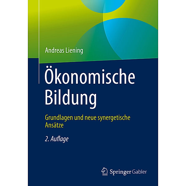 Ökonomische Bildung, Andreas Liening