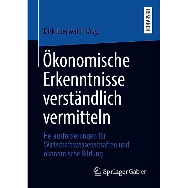 Ökonomische Erkenntnisse verständlich vermitteln