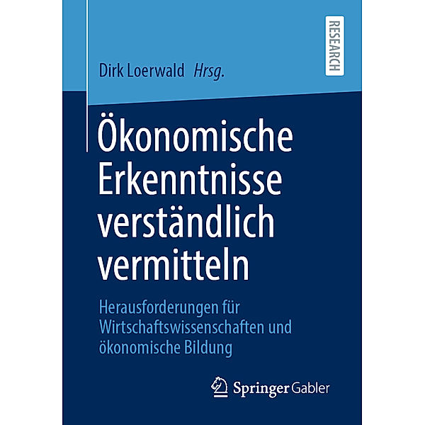 Ökonomische Erkenntnisse verständlich vermitteln