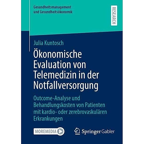 Ökonomische Evaluation von Telemedizin in der Notfallversorgung, Julia Kuntosch