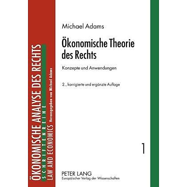 Oekonomische Theorie des Rechts, Michael Adams