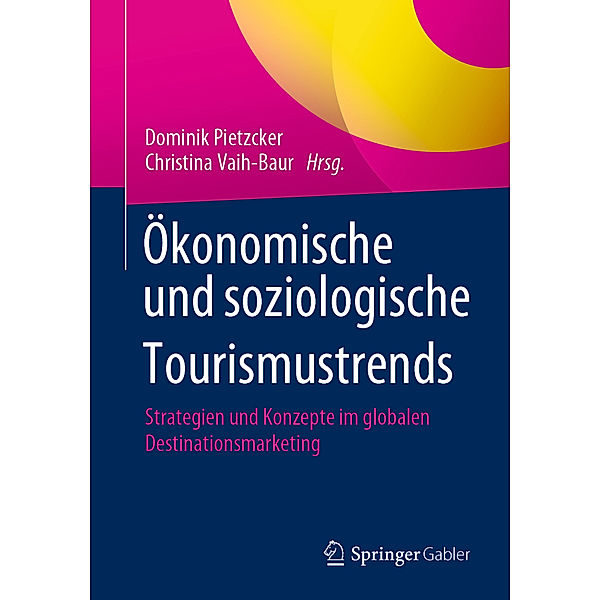 Ökonomische und soziologische Tourismustrends; .