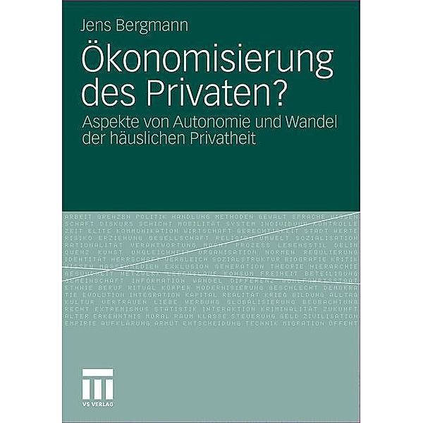 Ökonomisierung des Privaten?, Jens Bergmann