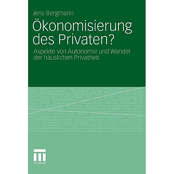 Ökonomisierung des Privaten?, Jens Bergmann