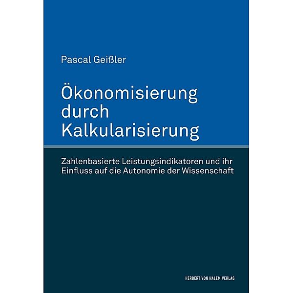 Ökonomisierung durch Kalkularisierung, Pascal Geissler