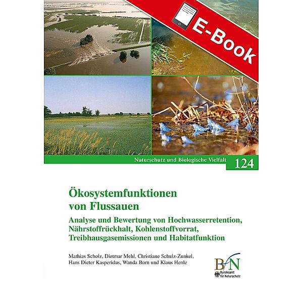 Ökosystemfunktionen von Flussauen / NaBiV Heft