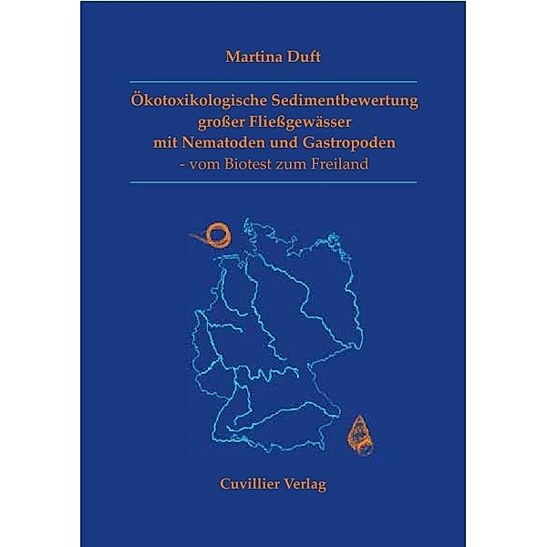 Ökotoxikologische Sedimentbewertung großer Fließgewässer mit Nematoden und Gastropoden