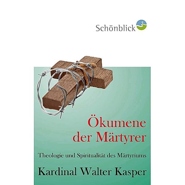 Ökumene der Märtyrer, Walter Kasper